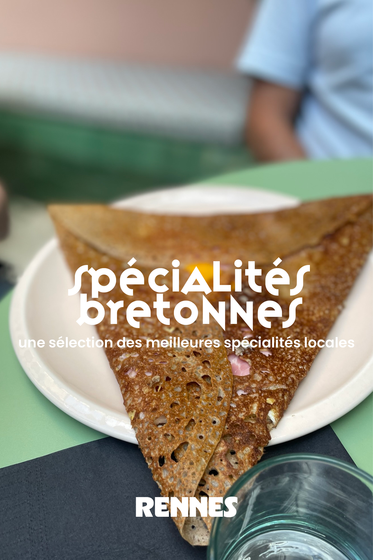 Rennes food tour autonome - Spécialités bretonnes