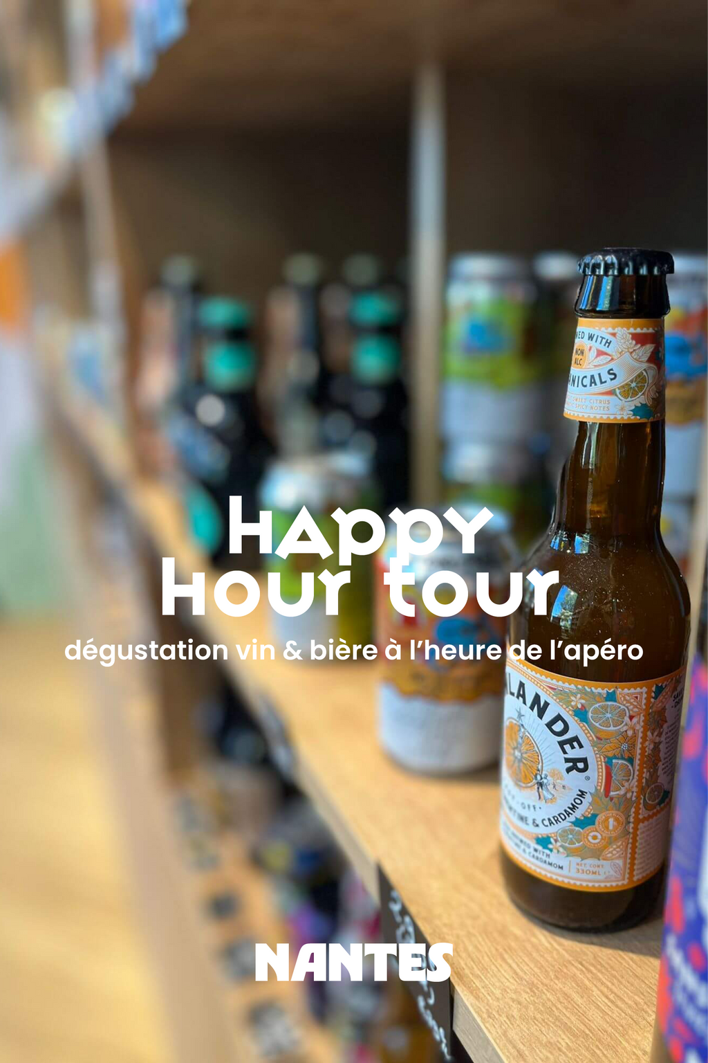 Nantes food tour autonome - Happy hour tour