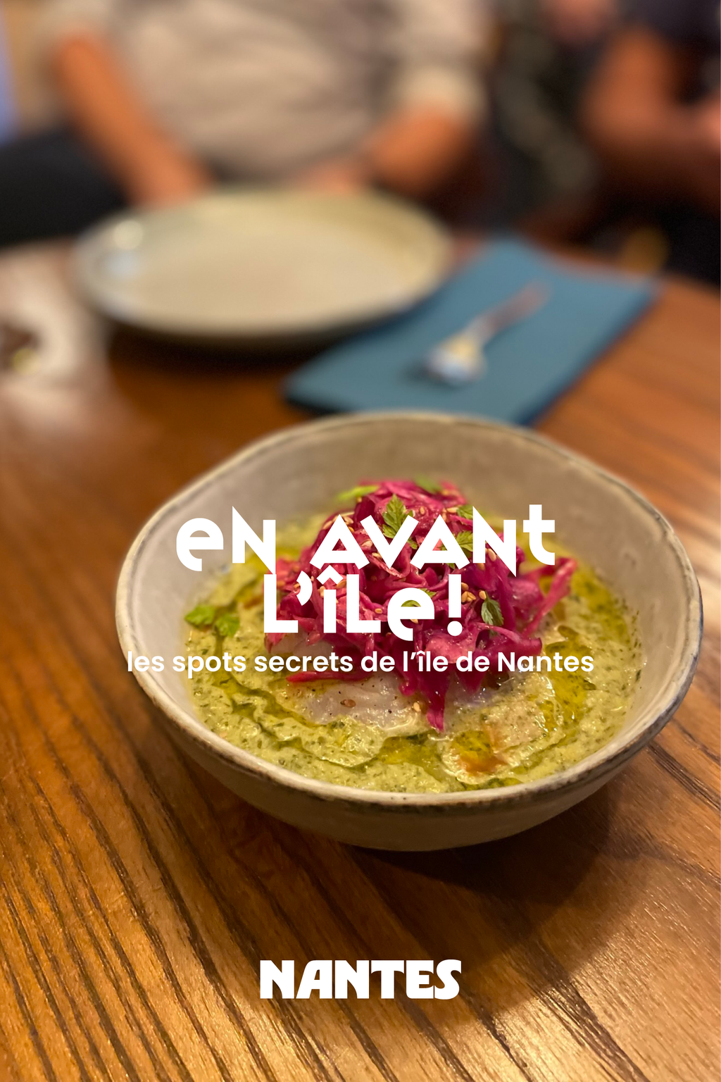 Nantes food tour autonome - île de Nantes